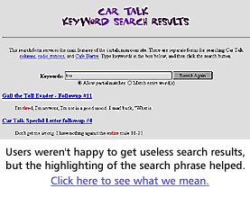 Car Talk's search engine had some problems, but users appreciated the highlighted keywords.